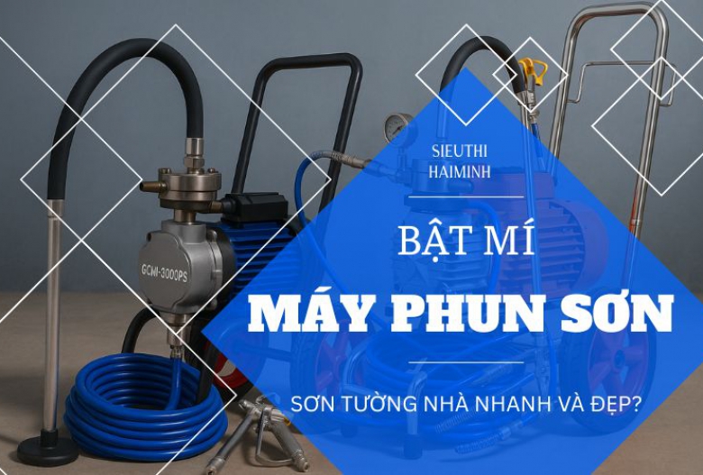 Bật mí máy phun sơn sơn tường nhà nhanh và đẹp?