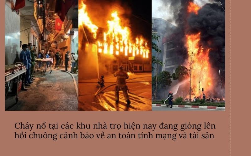 Thực trạng cháy nổ tại các khu nhà trọ hiện nay