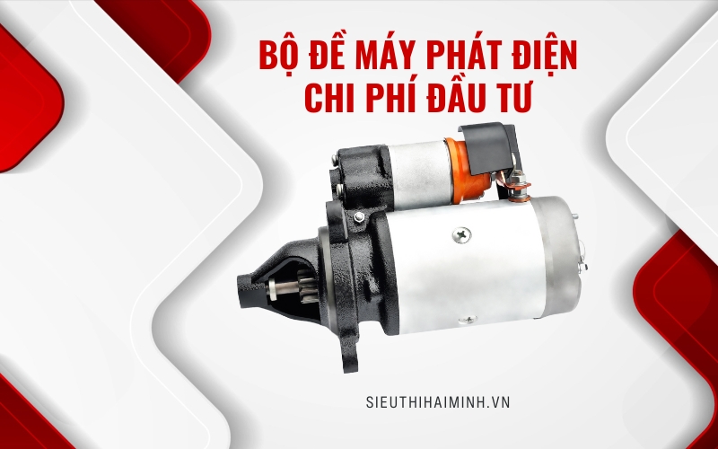 Bộ đề máy phát điện - chi phí đầu tư