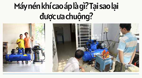 Máy nén khí cao áp là gì? Tại sao lại được ưa chuộng?