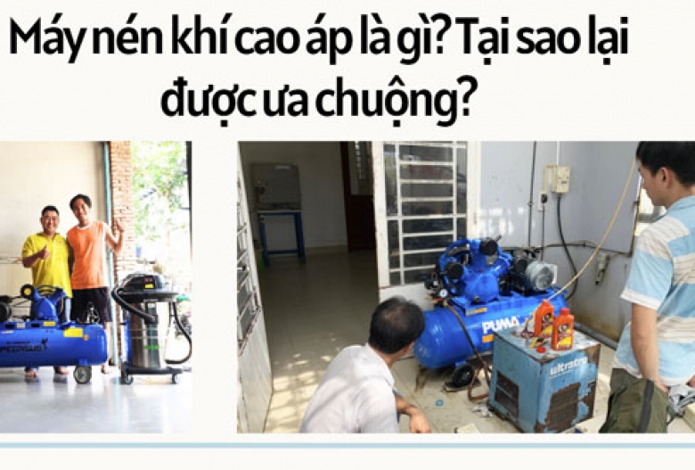 Máy nén khí cao áp là gì? Tại sao lại được ưa chuộng?