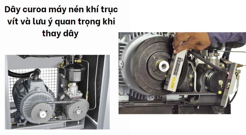 Dây curoa máy nén khí trục vít và lưu ý quan trọng khi thay dây