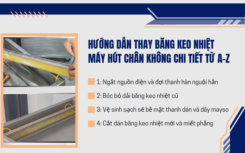 Hướng dẫn thay băng keo nhiệt máy hút chân không chi tiết từ A-Z