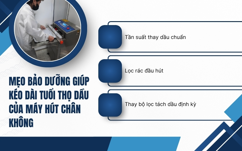 Mẹo bảo dưỡng giúp kéo dài tuổi thọ dầu của máy hút chân không