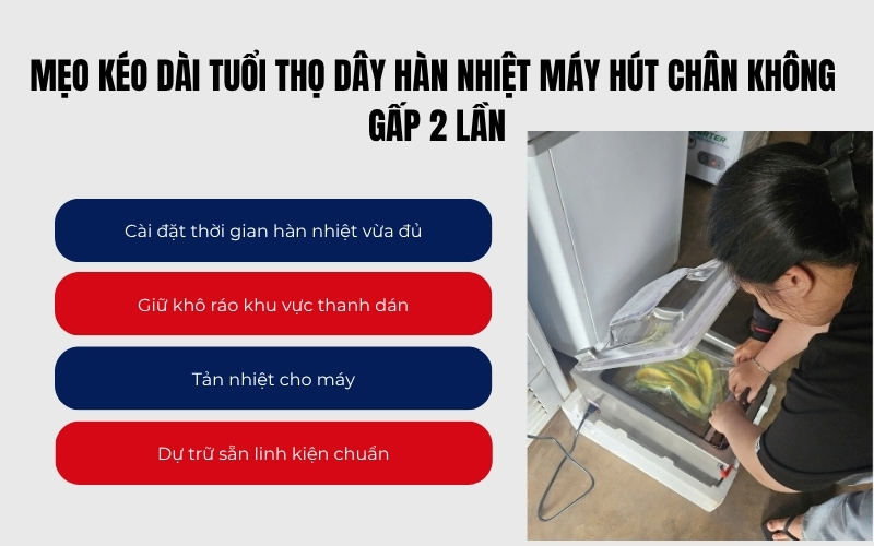 Mẹo kéo dài tuổi thọ dây hàn nhiệt máy hút chân không gấp 2 lần