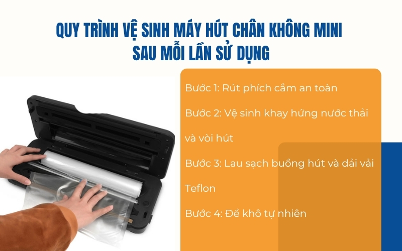 Quy trình vệ sinh máy hút chân không mini sau mỗi lần sử dụng