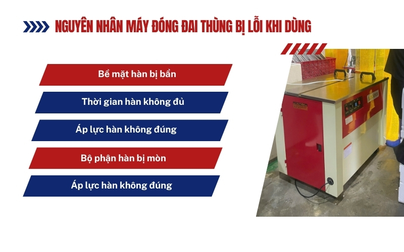 Cách khắc phục 3 lỗi máy đóng đai thùng phổ biến