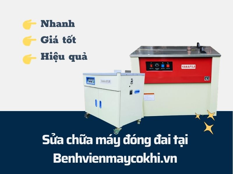 Đánh giá dịch vụ sửa máy đóng đai ở Benhvienmaycokhi.vn