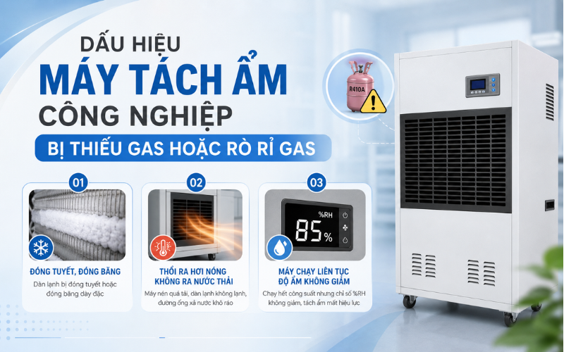 Dấu hiệu máy tách ẩm công nghiệp bị thiếu gas hoặc rò rỉ gas