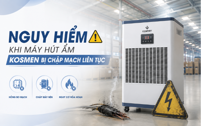 Nguy hiểm khi máy hút ẩm Kosmen bị chập mạch liên tục
