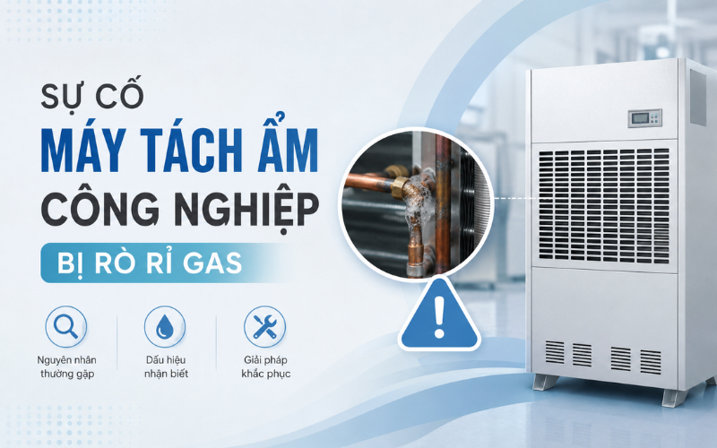 Sự cố máy tách ẩm công nghiệp bị rò rỉ gas