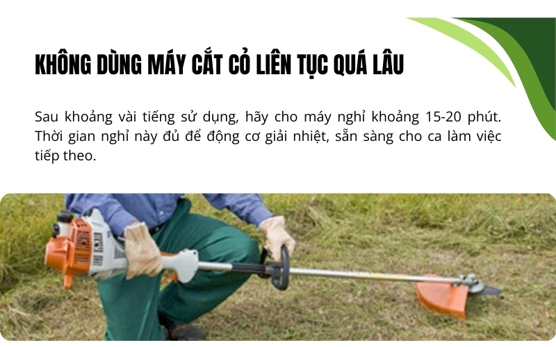 Không dùng máy cắt cỏ liên tục quá lâu