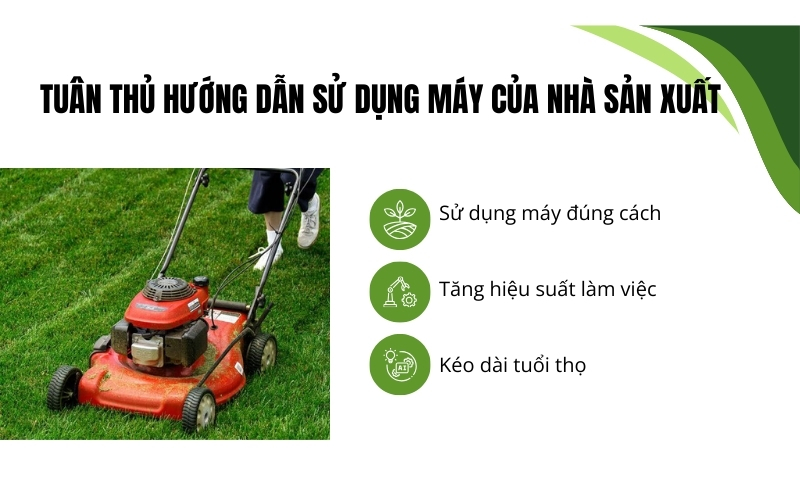 Tuân thủ hướng dẫn sử dụng máy của nhà sản xuất