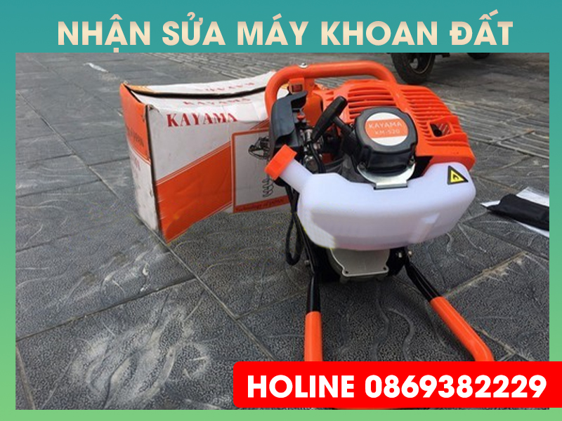 nhận sửa máy khoan đất