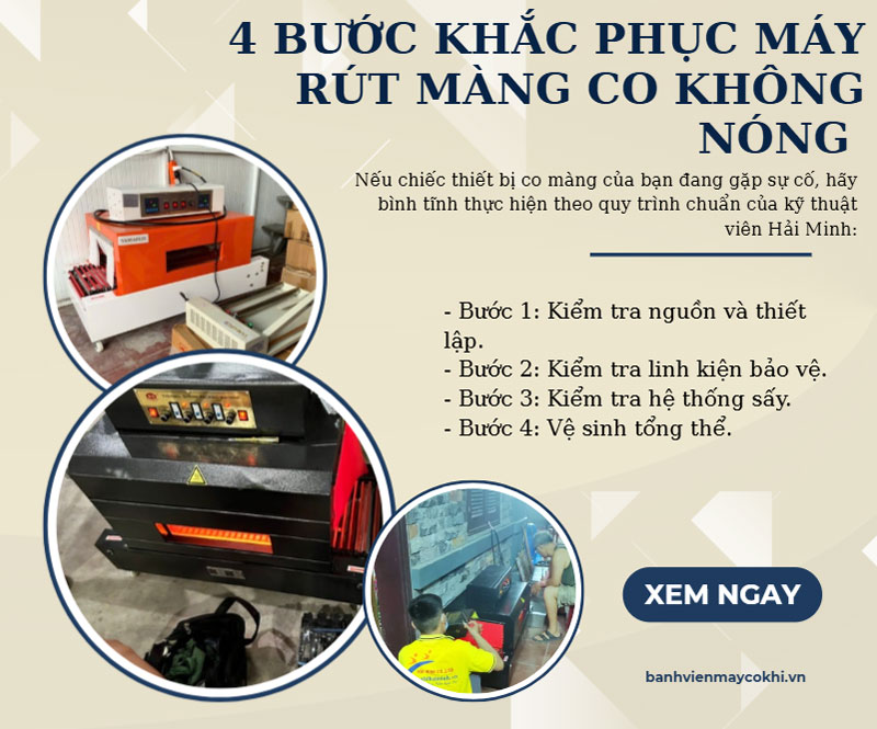 Máy co màng không nóng tại sao? Máy co màng không nóng tại sao?