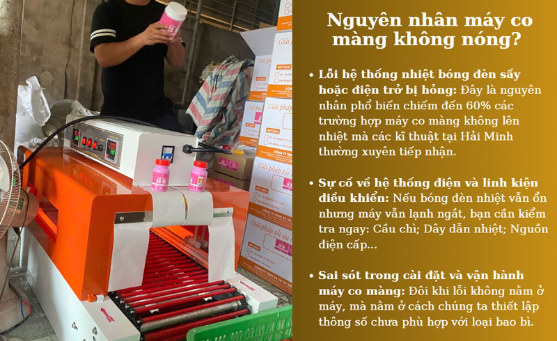 Máy co màng không nóng tại sao? Máy co màng không nóng tại sao?