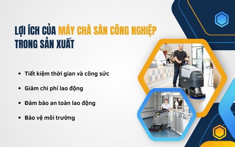 Lợi ích của máy chà sàn công nghiệp trong sản xuất