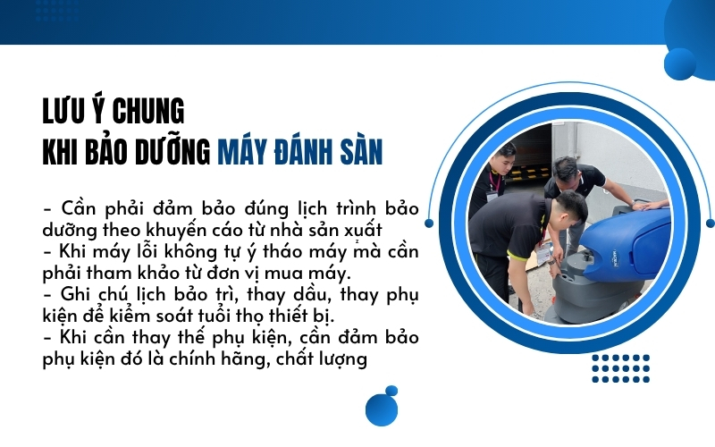 Lưu ý chung khi bảo dưỡng máy đánh sàn