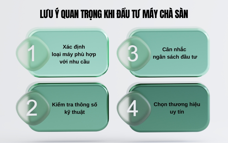 Lưu ý quan trọng khi đầu tư máy chà sàn