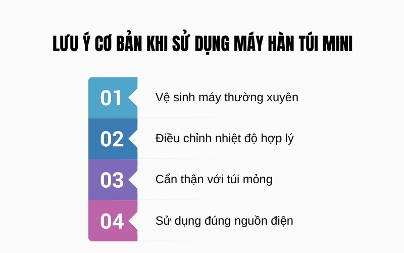 Lưu ý cơ bản khi sử dụng máy hàn túi mini