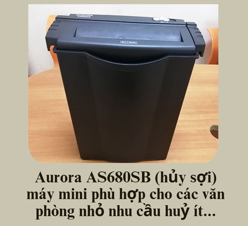 Máy hủy giấy Aurora AS680SB (hủy sợi)