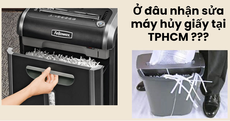 Sửa máy hủy giấy tại TPHCM