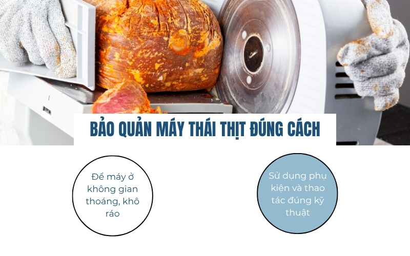 Bảo quản máy thái thịt đúng cách