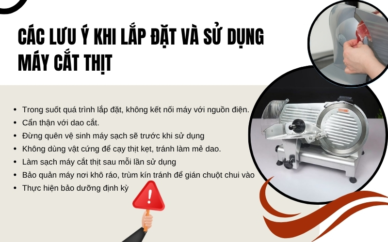 Các lưu ý khi lắp đặt và sử dụng máy cắt thịt