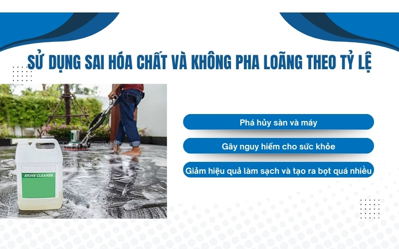 Sử dụng sai hóa chất và không pha loãng theo tỷ lệ
