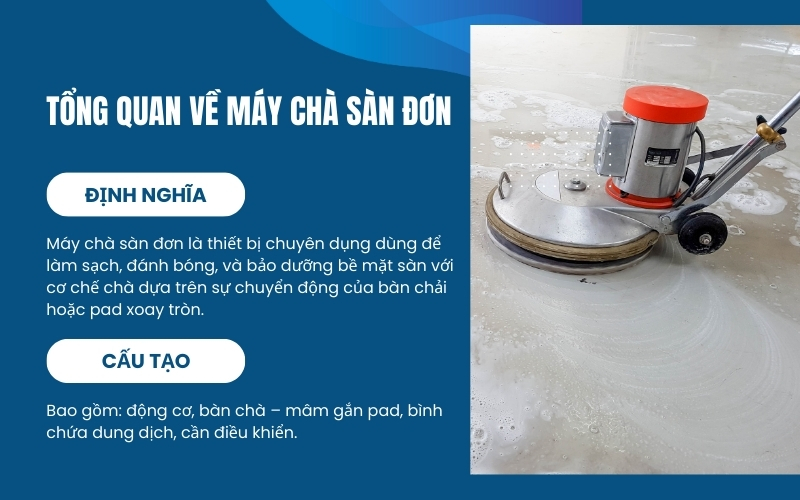 Tổng quan về máy chà sàn đơn