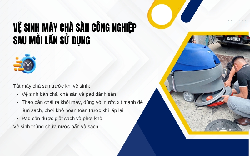 Vệ sinh máy chà sàn công nghiệp sau mỗi lần sử dụng