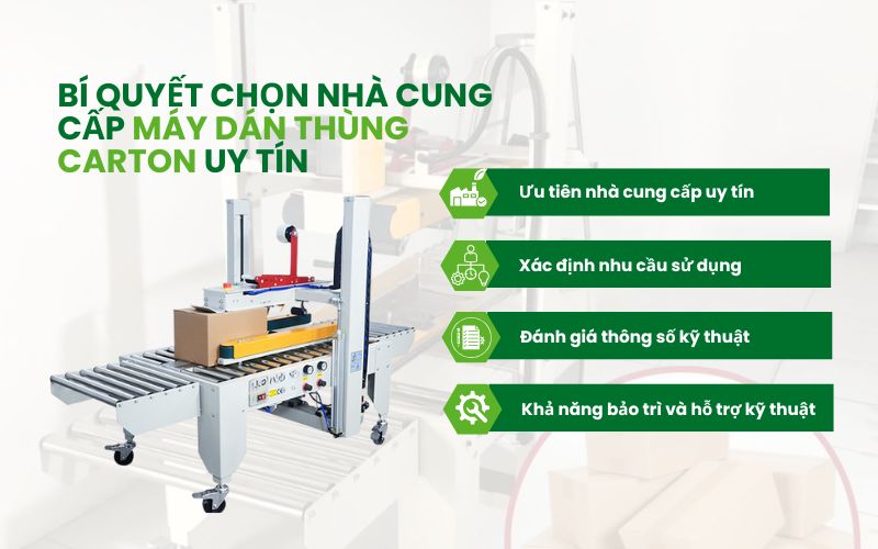Bí quyết chọn nhà cung cấp máy dán thùng carton uy tín, chất lượng
