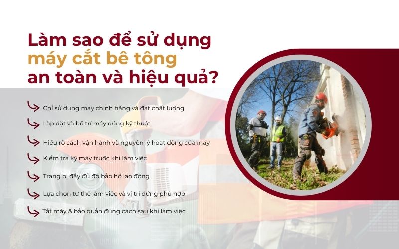 Làm sao để sử dụng máy cắt bê tông an toàn và hiệu quả?