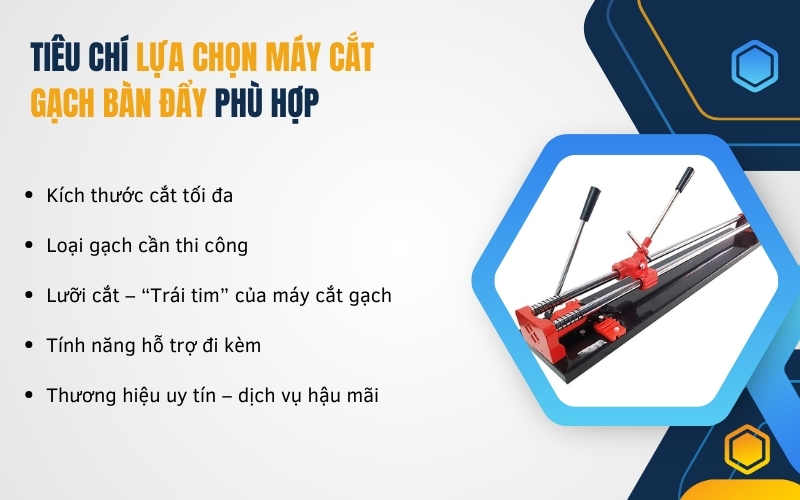 Tiêu chí lựa chọn máy cắt gạch bàn đẩy phù hợp
